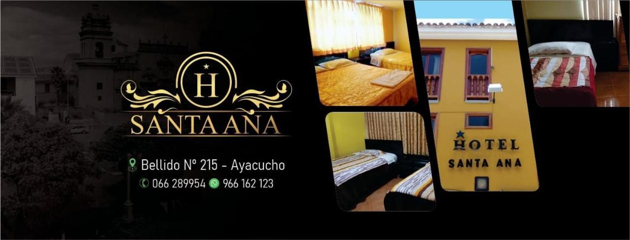 Hotel Santa Ana Ayacucho Kültér fotó